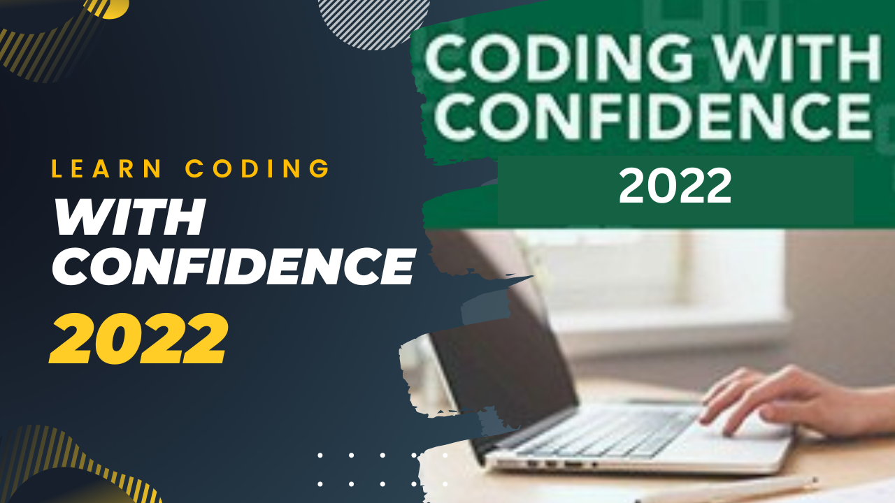 coding with confidence 2022