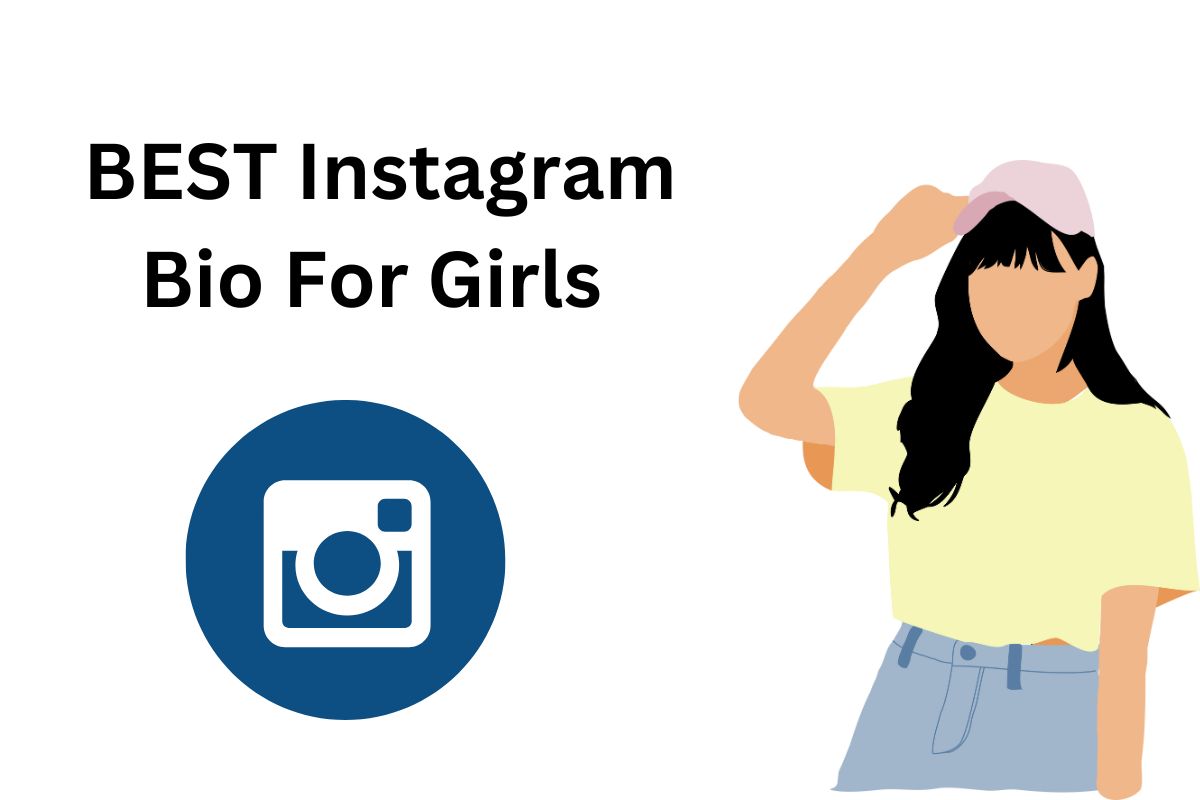 BEST Instagram Bio For Girls