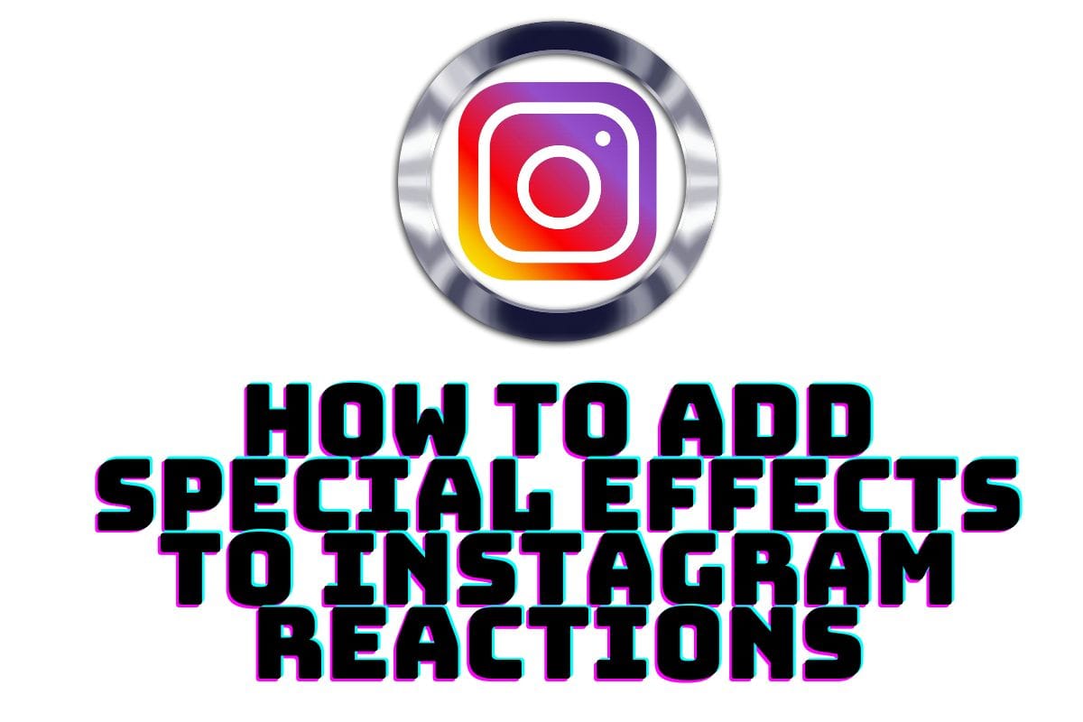 How to add special effects to Instagram messages 