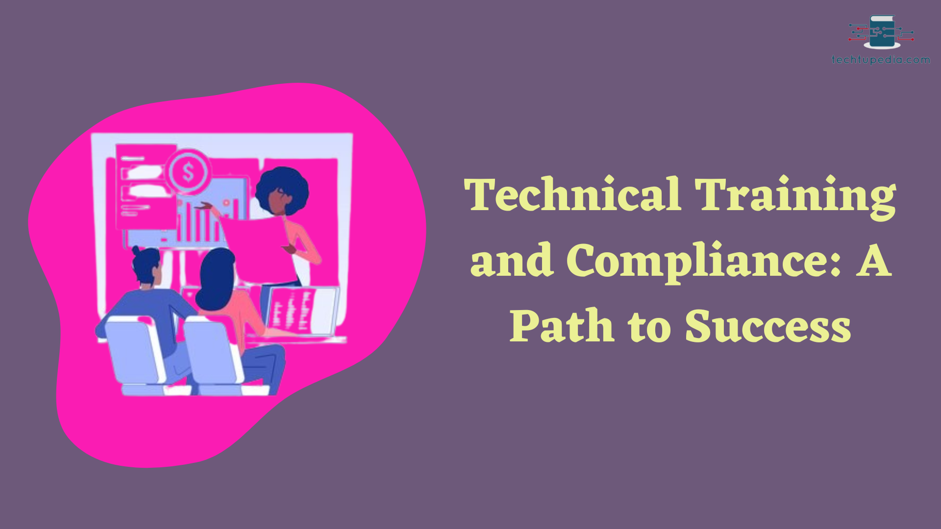 Technical Training and Compliance: A Path to Success
