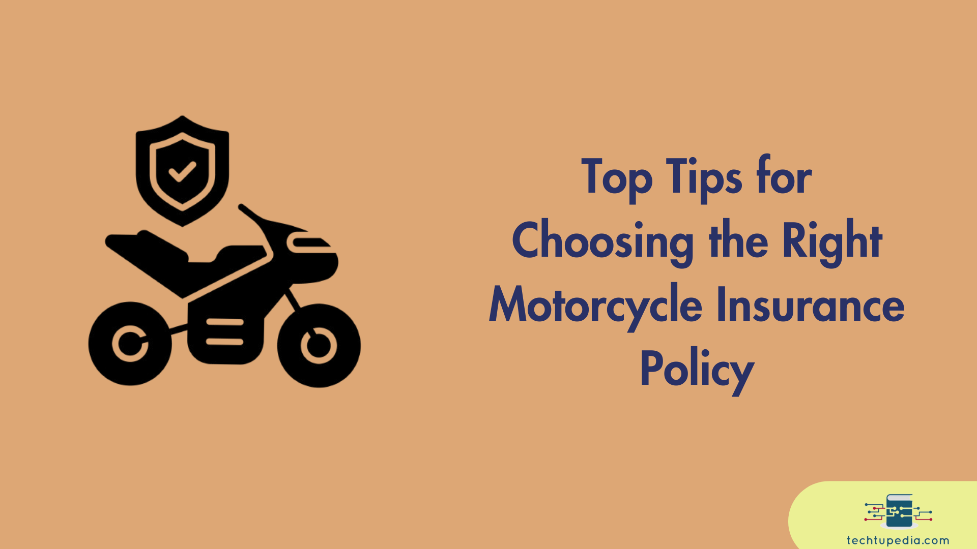 Top Tips for Choosing the Right Motorcycle Insurance Policy