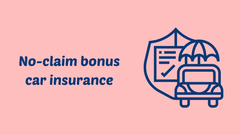 No-claim bonus car insurance
