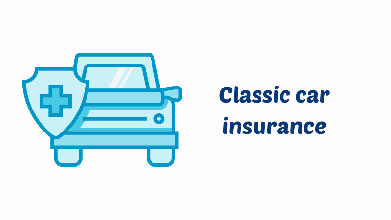 Classic car insurance